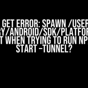 Why do I get Error: spawn /Users/{user name}/Library/Android/sdk/platform-tools/adb ENOENT when trying to run npx expo start –tunnel?